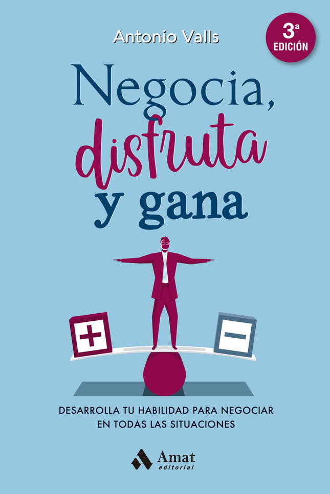 NEGOCIA DISFRUTA Y GANA - Antonio Valls Roig - RUSTICA