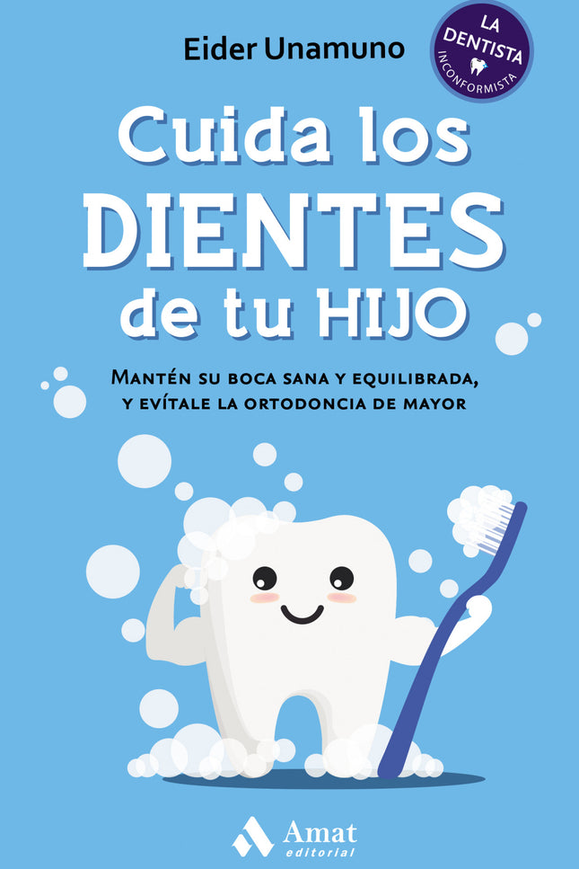 Cuida Los Dientes De Tu Hijo