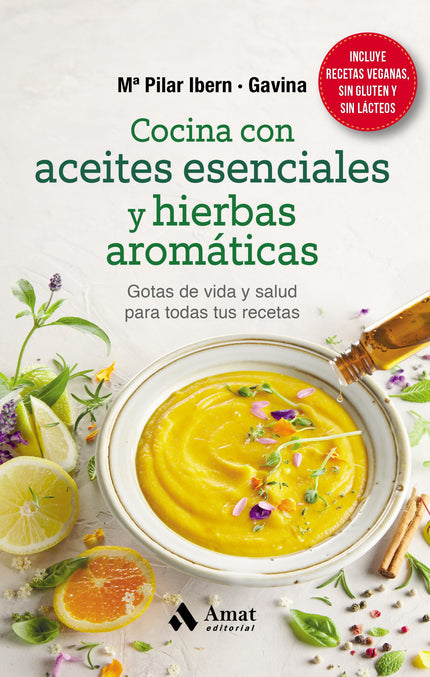 Cocina Con Aceites Esenciales Y Hierbas Aromáticas