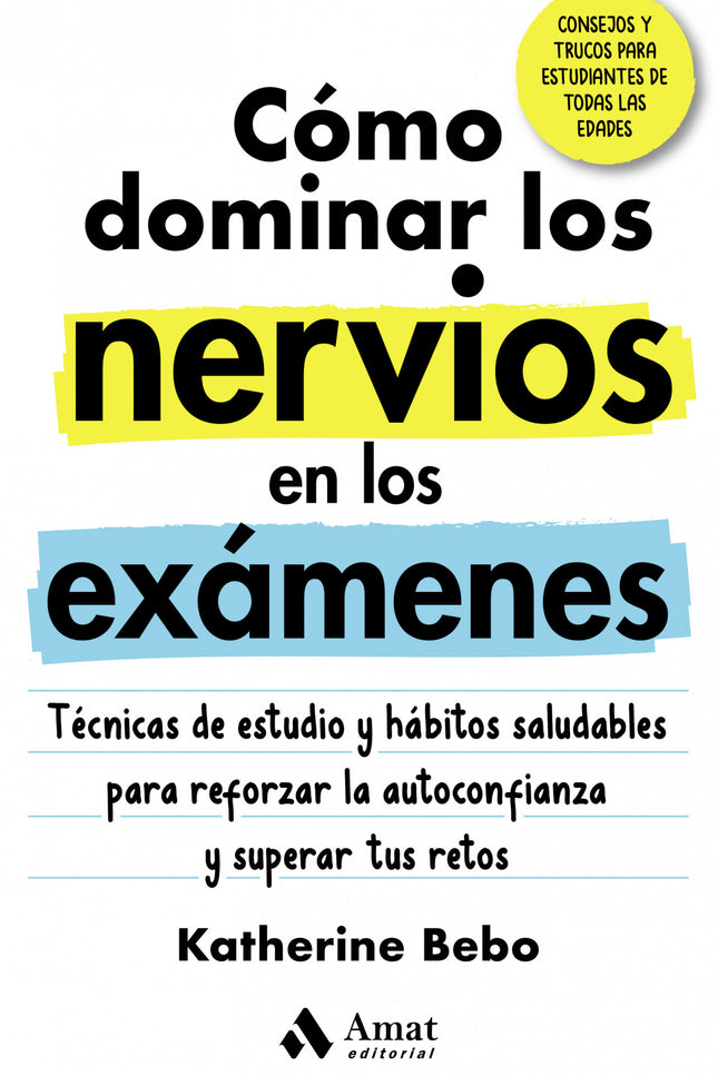 Cómo Dominar Los Nervios En Los Exámenes