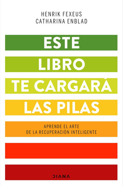 Este libro te cargará las pilas - Henrik Fexeus - Tapa blanda