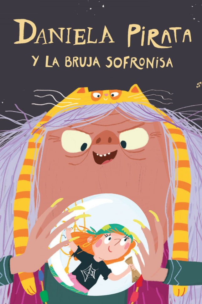 Daniela Pirata Y La Bruja Sofronisa