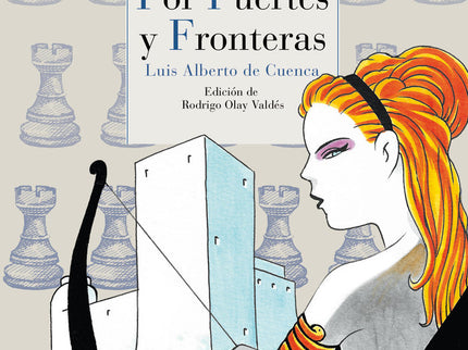 Por fuertes y fronteras - Luis Alberto de Cuenca - Tapa blanda