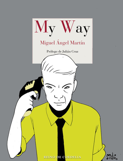 My Way - Miguel Ángel Martín - Tapa dura