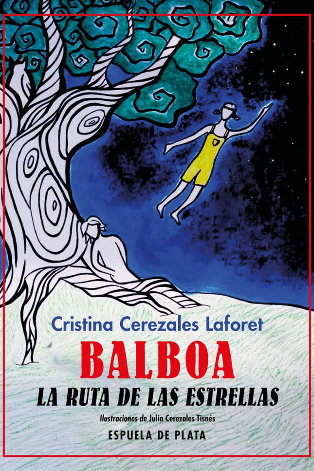 Balboa. La Ruta De Las Estrellas