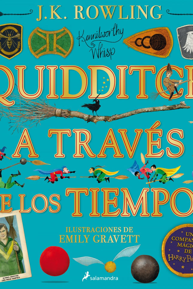 Quidditch A Través De Los Tiempos - Ilustrado* (un Libro De La Biblioteca De Hogwarts [edición Ilustrada])