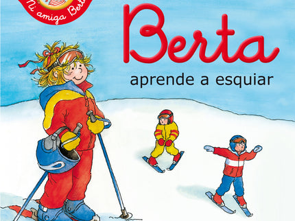 Berta Aprende A Esquiar (mi Amiga Berta)