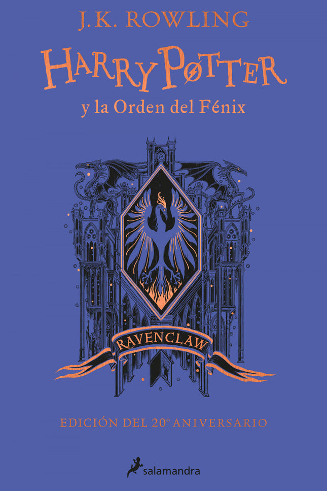 Harry Potter Y La Orden Del Fénix (edición Ravenclaw De 20º Aniversario) (harry Potter)