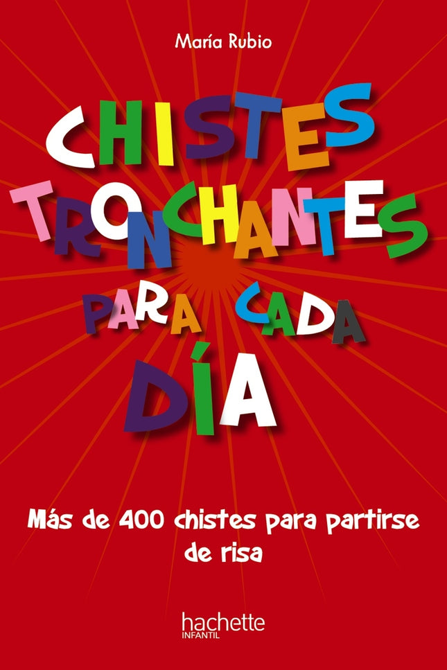Chistes Tronchantes Para Cada Día