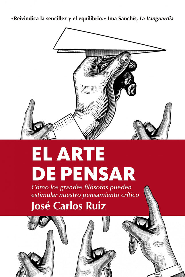 Libro Arte De Pensar, El (leb): Hay muchos libros de autoayuda en el mercado. Unos sostienen que podemos conseguir cualquier meta que nos propongamos, incluida la felicidad plena, y nos indican cómo hacerlo;otros pretenden paliar el sufrimiento que nos invade cuando no lo logramos.