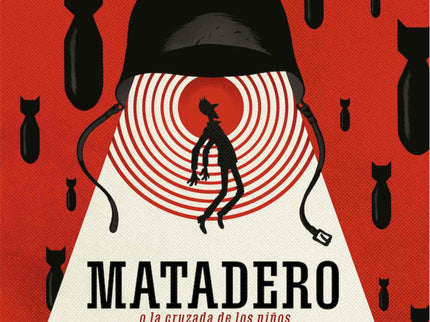 Libro Matadero Cinco O La Cruzada De Los Niños: ?Yo, Billy Pilgrim, moriré, siempre he muerto y siempre moriré el 13 de febrero de 1976?. Billy Pilgrim se ha desprendido en el tiempo.