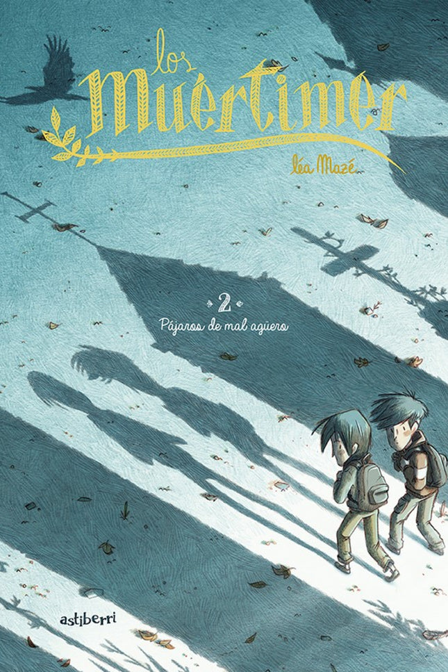 Los Muértimer 2. Pájaros De Mal Agüero