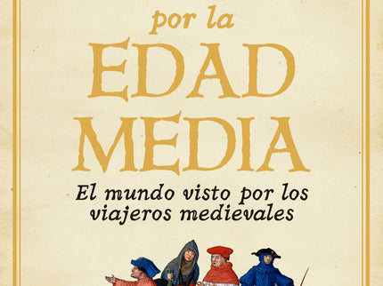 Guía De Viajes Por La Edad Media