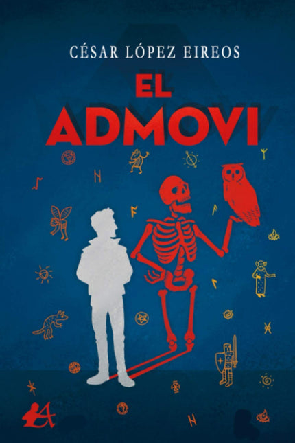 Libro El Admovi: Esta obra comienza con la «muerte» de su protagonista. Es en ese instante cuando comienzan sus aventuras: primero en el reino de los muertos y luego de vuelta en el de los vivos.