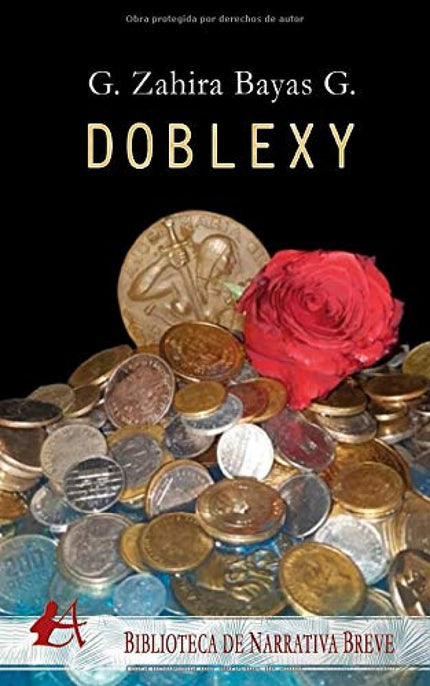 Libro Doblexy: Ficción mezclada con un poco de realidad, llena de paradojas y cambios, donde los protagonistas demuestran que la gente no es verdaderamente lo que enseña;saltos en el tiempo y datos misteriosos a la vez que faltantes. Lian y Danae son dos personas completamente distintas pero con la misma cantidad de secretos.