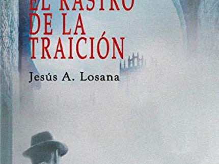 Portada del libro El Rastro De La Traición