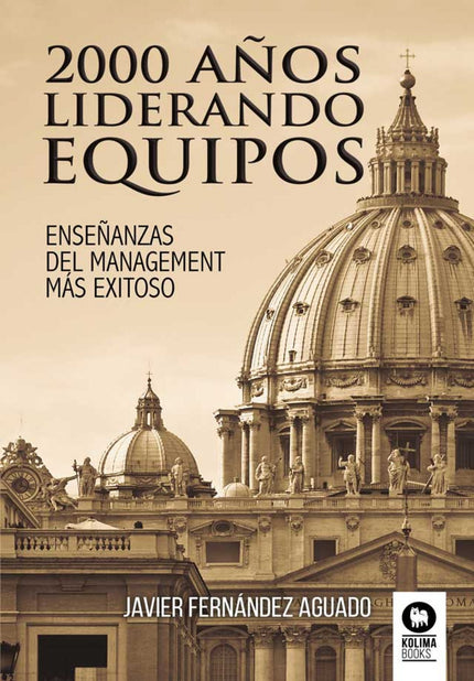 Libro 2000 Años Liderando Equipos: Términos como interim management, balance scorecard, mapa de talento, descripción de puestos, unicornios, coaching, mentoring, entornos VUCA, océanos azules, feed back 360º, assessment, gestión de millennials? son expresiones habituales en el entorno de las organizaciones que se utilizan como si se tratase de novedades revolucionarias.