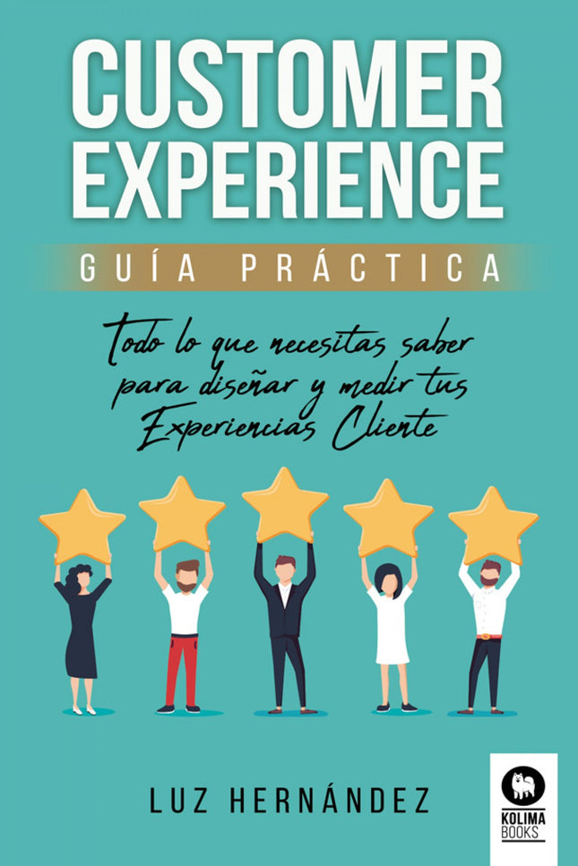 Customer Experience Guía Práctica