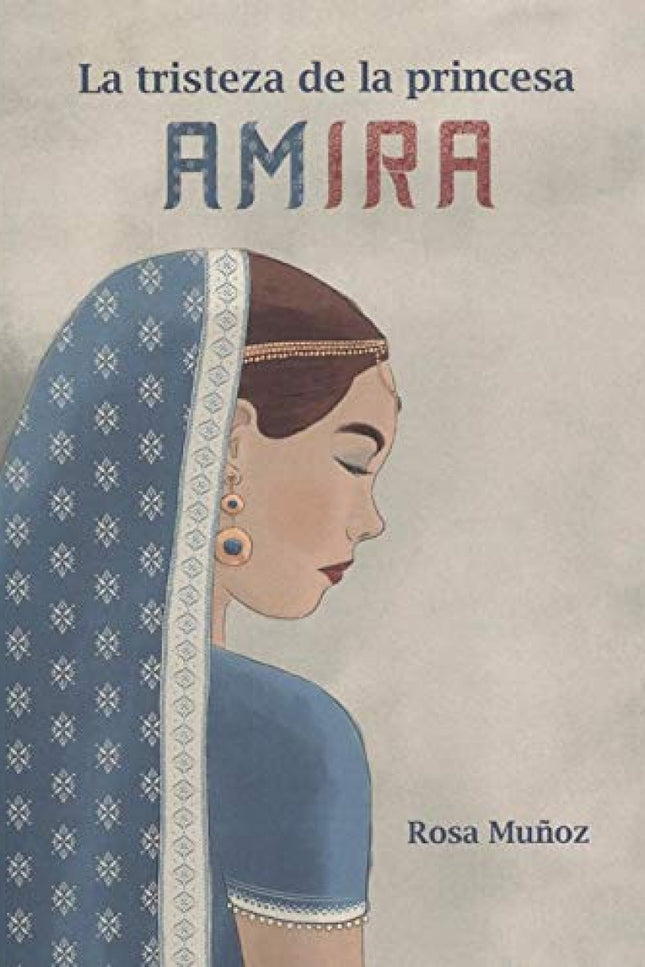 Portada del libro La Tristeza De La Princesa Amira