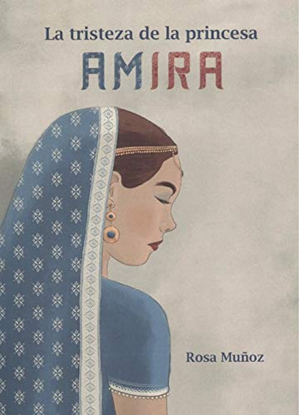 Portada del libro La Tristeza De La Princesa Amira