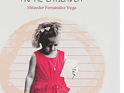 Portada del libro Escribo Porque Si Hablo No Me Entienden