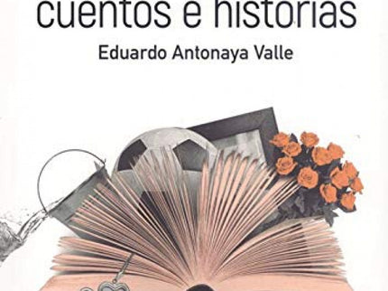 Libro Una Retahíla De Cuentos E Historias: Recopilación de veintisiete relatos en los que el misterio, el amor, la amistad, las aventuras, las mujeres, e incluso las drogas y el alcohol, se disputan intrincadamente el protagonismo... Es la vida misma, reír y llorar.
