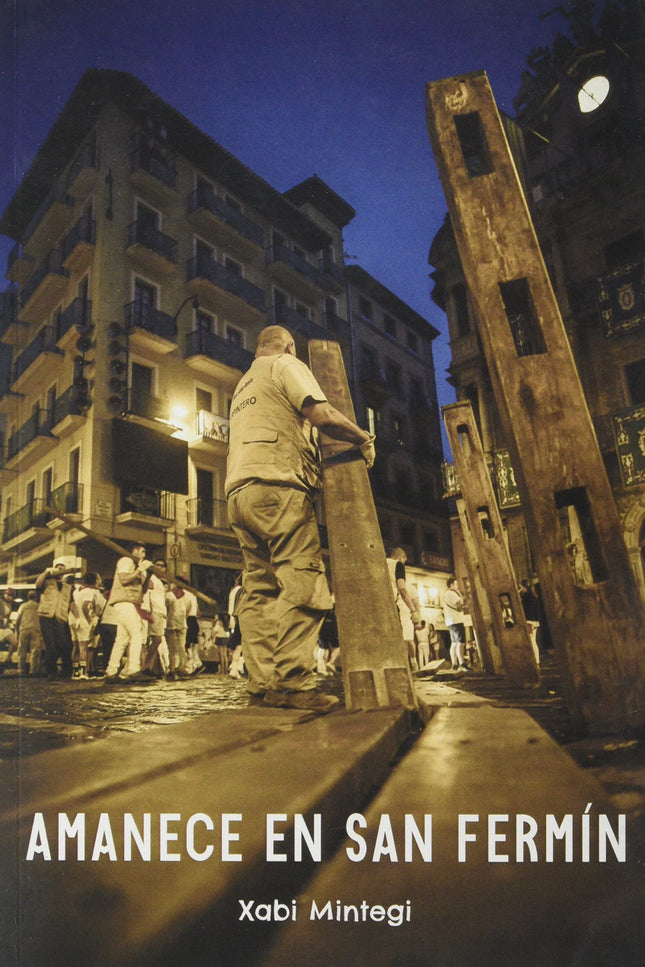 Amanece En San Fermín