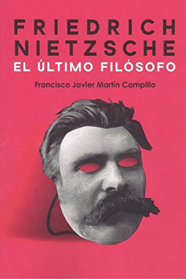 Libro Friedrich Nietzsche. El último Filósofo: Todos los desarrollos de la filosofía contemporánea parten de Nietzsche y no son pocos los que hacen depender la supervivencia de la filosofía de ser fieles a las orientaciones de Nietzsche. Por su profesión de filólogo Nietzsche conocía a la perfección los recursos de la oratoria antigua y los usaba profusamente con maestría.