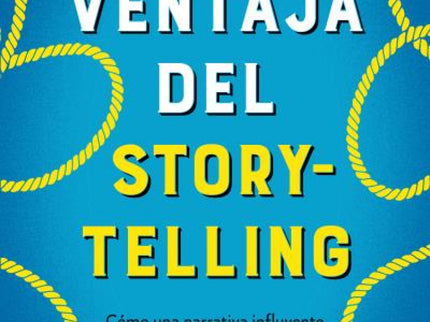La Ventaja Del Storytelling