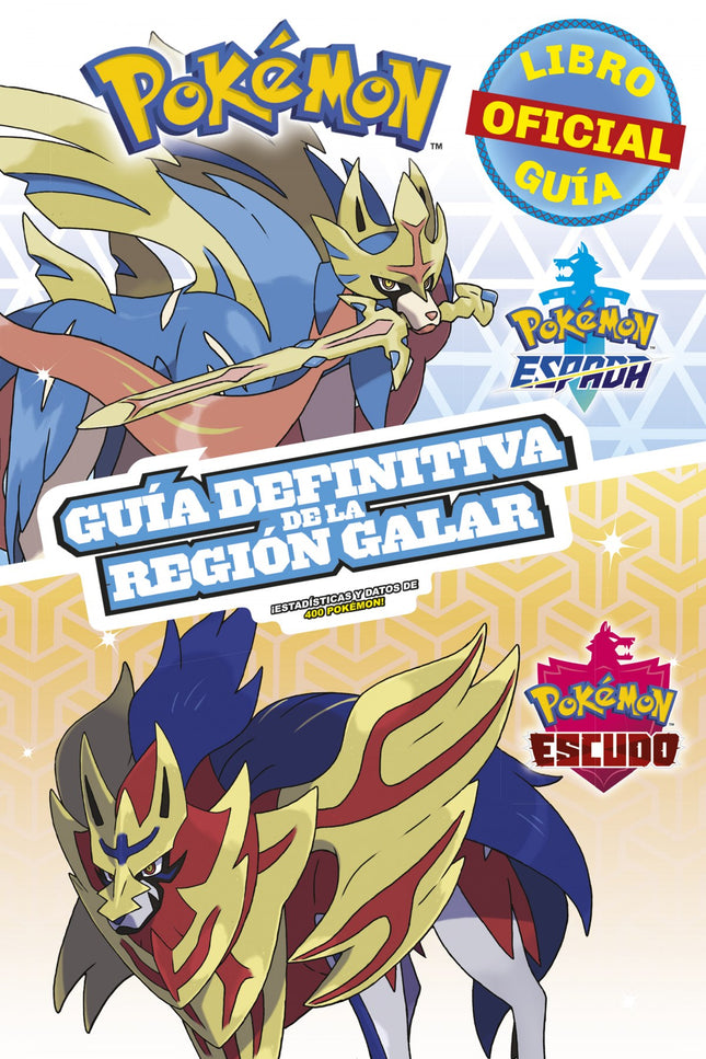 Libro Pokémon Guía Definitiva De La Región Galar. Libro Oficial 2020. Pokémon Espada / Pokémon Escudo: La nueva guía oficial de estrategia para conocer todos los trucos y secretos de la región de Galar. Una nueva guía Pokémon completísima con todos los detalles, trucos y secretos: los consejos que necesita para cada parte del viaje con el tutorial paso a paso.