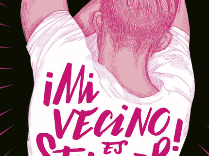 ¡mi Vecino Es Stripper!