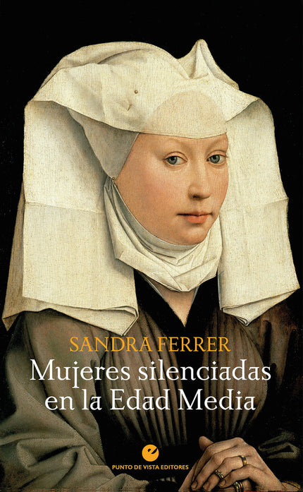 Mujeres silenciadas en la Edad Media - Sandra Ferrer - Tapa blanda