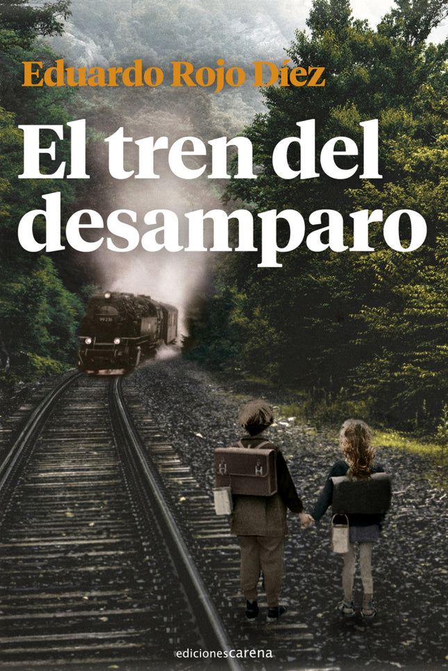 El Tren Del Desamparo