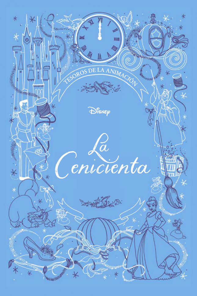 La Cenicienta. Tesoros De La Animación