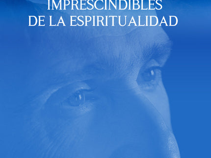 Obras Imprescindibles De La Espiritualidad