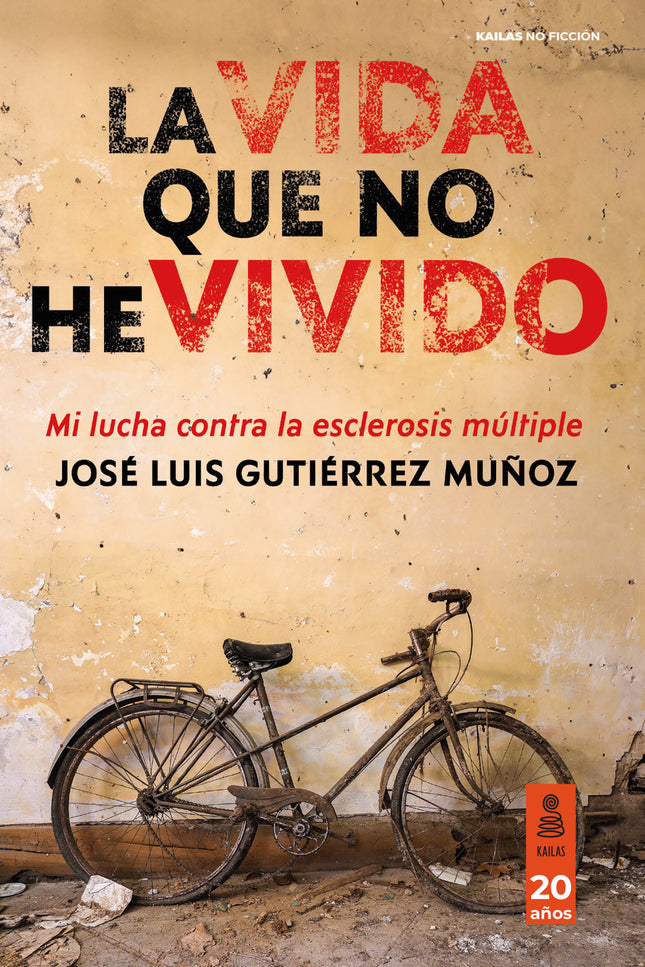 La Vida Que No He Vivido