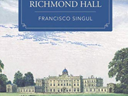 Los últimos Días De Richmond Hall