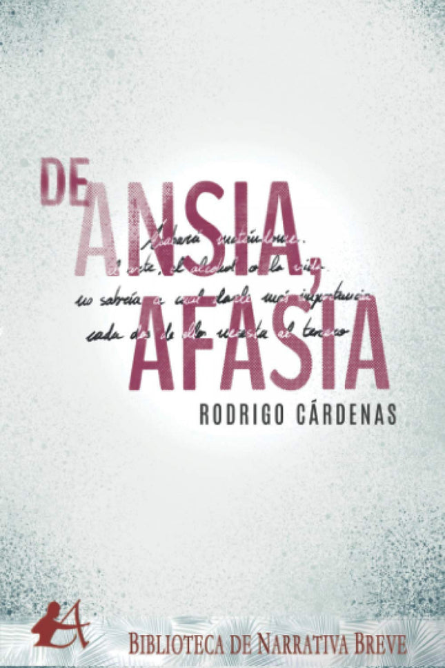 Libro De Ansia, Afasia: En este libro solo se muestra una lucha, una batalla de incontables enfrentamientos donde la mente siempre intenta defenderse de la locura, la soledad y el sufrimiento. Utilizando arma la poesía, la escritura, para no acabar perdido en la batalla.