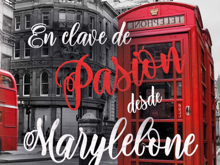 En Clave De Pasion Desde Marylebone