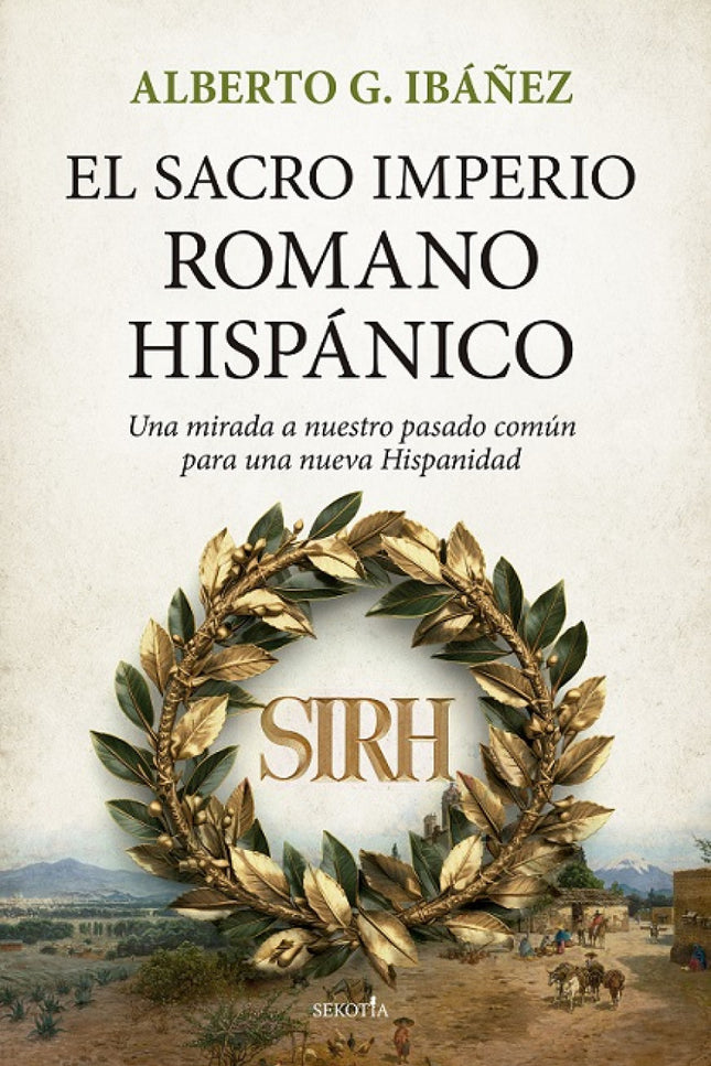 Sacro Imperio Romano Hispánico, El