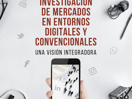 Libro Investigación De Mercados En Entornos Digitales Y Convencionales: A través de estas páginas, se pretende exponer la investigación de mercados como una profesión basada en la búsqueda de información y tendencias, la gestión del conocimiento y la toma de decisiones. Una profesión apasionada, divertida y en continuo cambio, estrechamente ligada a otras disciplinas como marketing, ventas, experiencia de cliente, etc.