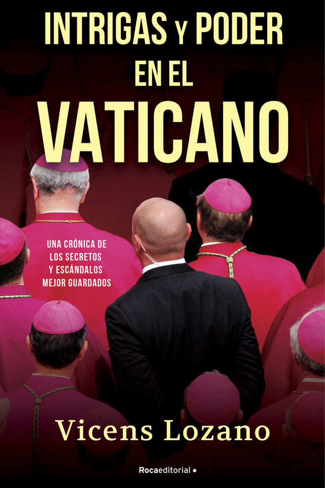 Intrigas Y Poder En El Vaticano