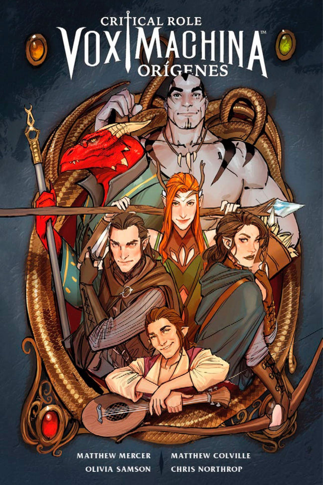 Libro Critical Role: Vox Machina Origins: El grupo de aventureros conocido como Vox Machina salvará el mundo. En algún momento.
