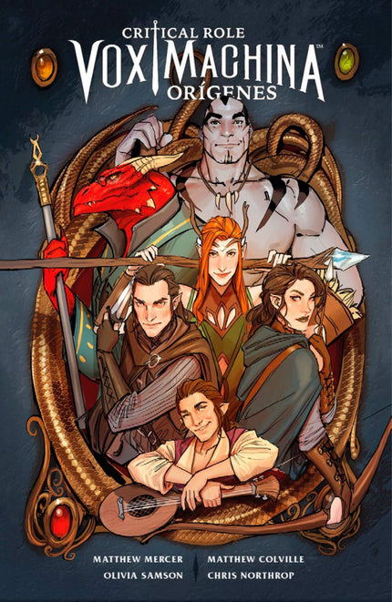 Libro Critical Role: Vox Machina Origins: El grupo de aventureros conocido como Vox Machina salvará el mundo. En algún momento.