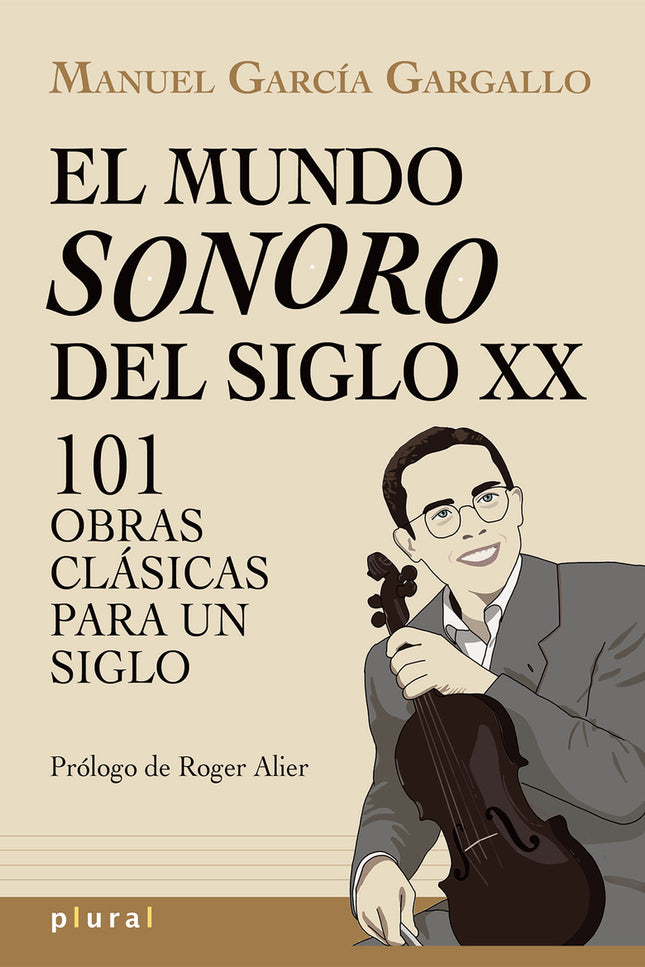 El Mundo Sonoro Del Siglo Xx