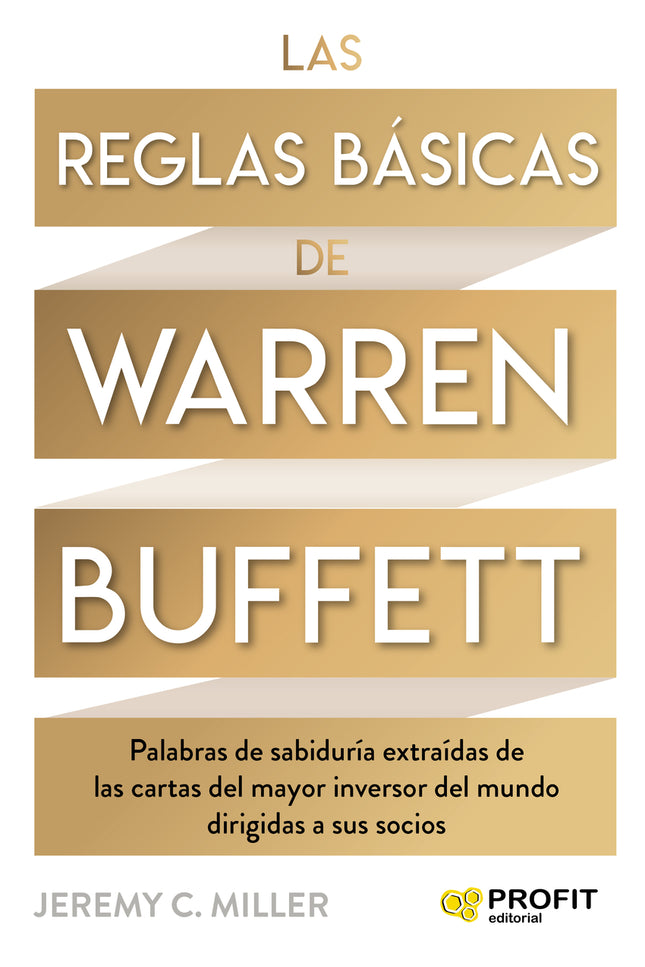 Las Reglas Básicas De Warren Buffett