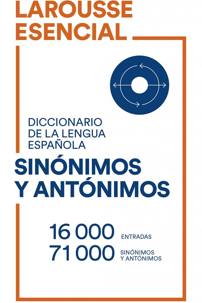 Diccionario Esencial De Sinonimos Y Antonimos