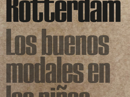 LOS BUENOS MODALES EN LOS NIÑOS - Erasmo de Rotterdam - RUSTICA