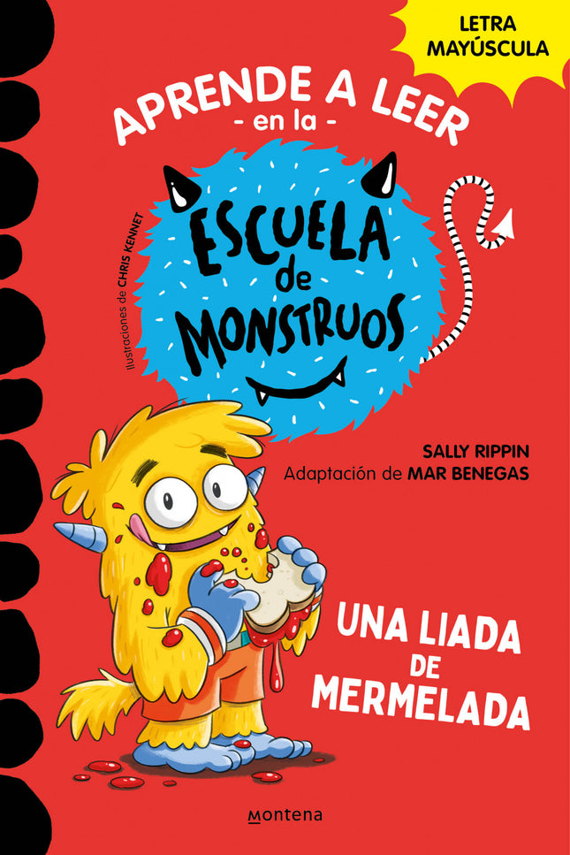 Aprender A Leer En La Escuela De Monstruos 2 Una Liada De Mermelada (aprender A Leer En La Escuela De Monstruos 2)