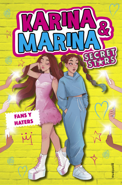 Fans Y Haters (karina &marina Secret Stars 2)